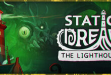 تحميل لعبة Static Dread: The Lighthouse للكمبيوتر عبر Steam – رعب نفسي مستوحى من لافكرافت 2025